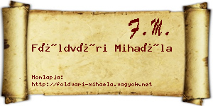 Földvári Mihaéla névjegykártya
